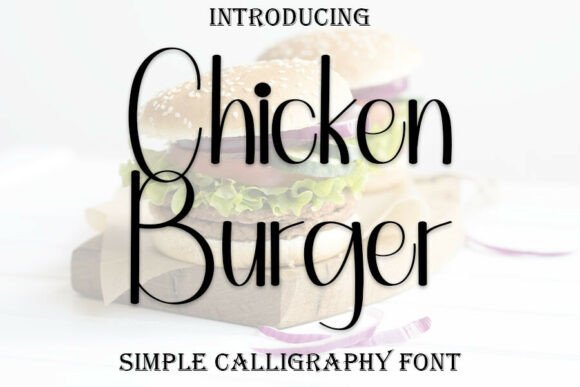 Chicken Burger: The Sweet Handwritten Font for Joyful Designs