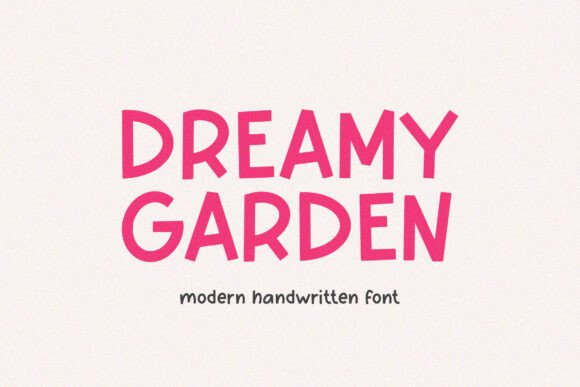 Dreamy Garden: A Modern Handwritten Font for Creative Projects