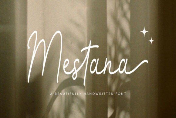 Mestana: The Handwritten Font That Feels Like a Love Letter