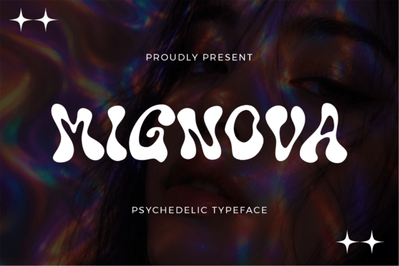 Mignova: A Psychedelic Typeface for the Modern Mind