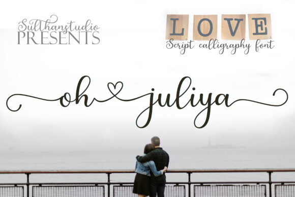 Oh Juliya: Adding a Heartfelt Script to Your Design Toolkit