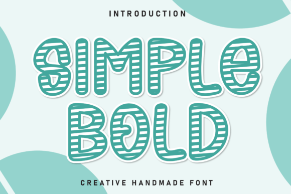 Simple Bold: Handcrafted Type with Modern Edge