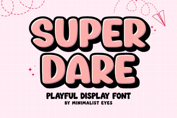 Super Dare: The Bubbly Display Font for Joyful Designs
