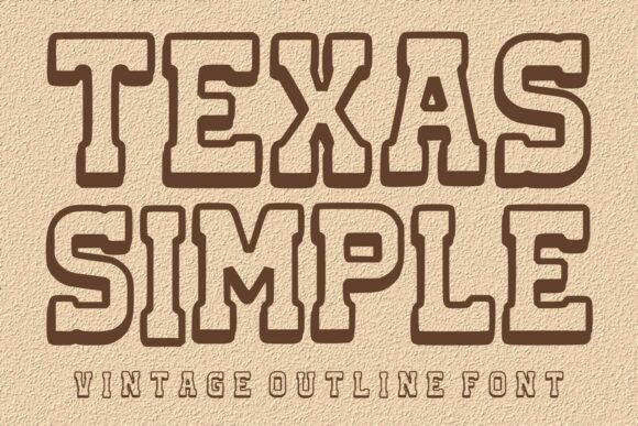 Texas Simple: The Vintage Outline Font with Modern Appeal